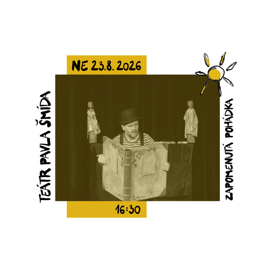 Teátr Pavla Šmída - Zapomenutá pohádka