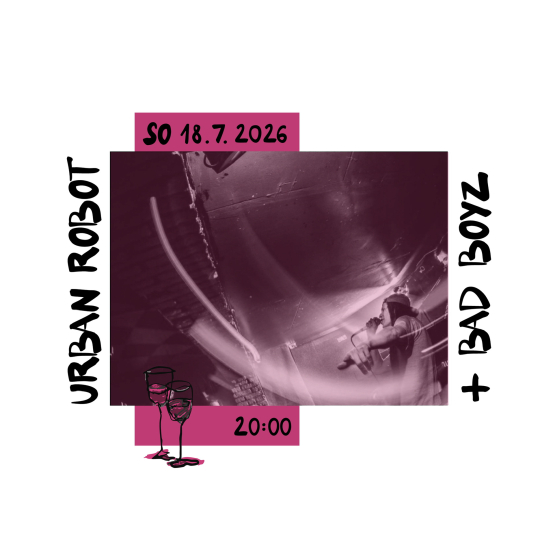 Urban Robot + Bad Boyz