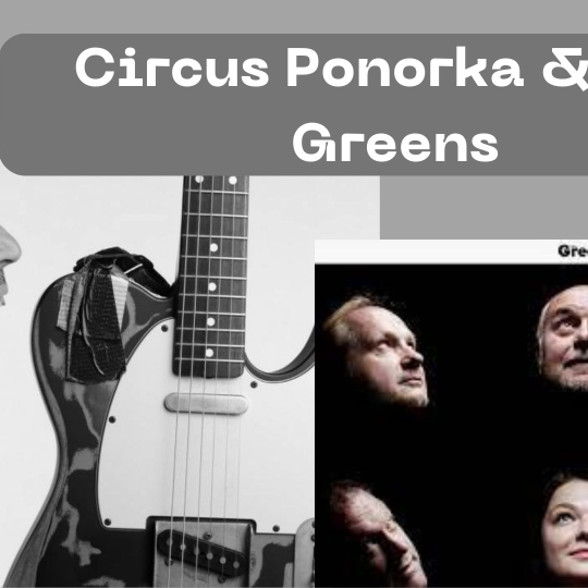 Circus Ponorka & Greens