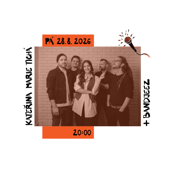 Kateřina Marie Tichá & Bandjeez + Cihelna & Spol